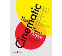 The Cinematic Piano Playlist (Sheet Music)