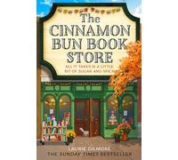 The cinnamon bun book store: tiktok made me buy it: book 2 - Gilmore Laurie