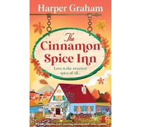 The Cinnamon Spice Inn: A totally addictive, heart-warming and cozy small-town romance: 1