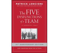 Patrick M. Lencioni – The Five Dysfunctions of a Team: A Leadership Fable – Copertina rigida