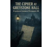 The Cipher at Greystone Hall: Password Logbook Disguised as a Victorian Mystery