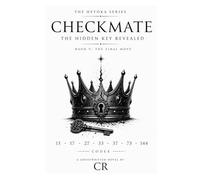 The Cipher Vol. II, A King's Gambit: Checkmate, The Final Move