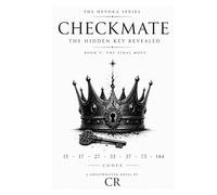 The Cipher Vol. II, A King's Gambit: Checkmate, The Final Move