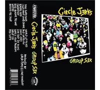 The Circle Jerks - Group Sex