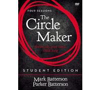 The Circle Maker: Dream Big, Pray Hard, Think Long: Four Sessions