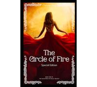 The Circle of Fire: Special Edition