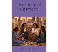 The Circle of Sisterhood