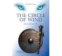 The circle of wind. Beginnings (Vol. 1)