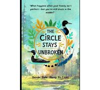 The Circle Stays Unbroken