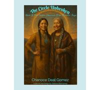 The Circle Unbroken:: Book ||| Shyan the Native American Time Traveler: 3