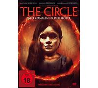 The Circle - Willkommen in der Hölle (uncut)