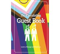 The CIRCULATING GUEST BOOK (gay pride cover) for Weddings: A Wedding Reception Activity for Guests. A keepsake for the Newlyweds.