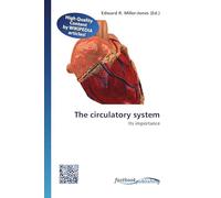 The circulatory system: Its importance