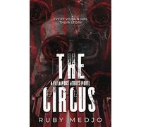 The Circus: A Villainous Heroes Novel: 3
