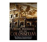 The Circus Maximus and the Colosseum (Tascabile)