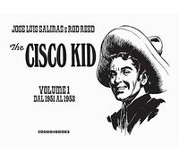 The Cisco Kid. Vol. 1 - Salinas José Luis, Reed Rod