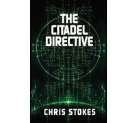 The Citadel Directive: 1