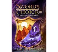 The Citrine Earthquake: The Sword's Choice 3
