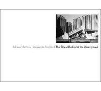 The city at the end of the underground