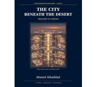 The City Beneath the Desert: Resilient by Design