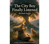 The City Boy Finally Listened