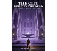 The City Built by the Dead