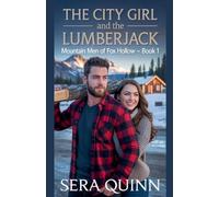 The City Girl And The Lumberjack
