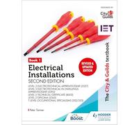 The City & Guilds Textbook: Book 1 Electrical Installations, Second Edition: For the Level 3 Apprenticeships (5357 and 5393), Level 2 Technical ... & T Level Occupational Specialisms (8710)