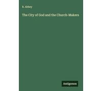 The City of God and the Church-Makers