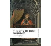 The City of God: Volume 1: Modern, Updated Translation (Easy to Read)