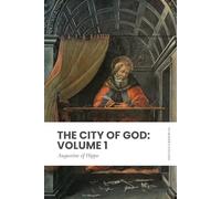 The City of God: Volume 1: Modern, Updated Translation (Easy to Read)