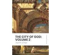 The City of God: Volume 2: Modern, Updated Translation (Easy to Read)