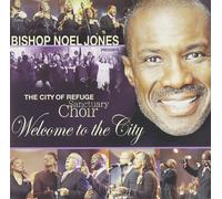 The City of Refuge Sanctuary Choir Welcome to the City (CD)