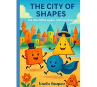 The City of Shapes: The history of the square, the round and the triangle
