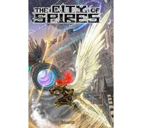 The City of Spires: A Progression Fantasy LitRPG