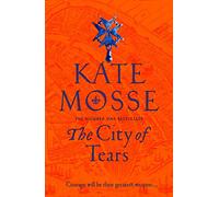 The City of Tears: Kate Mosse