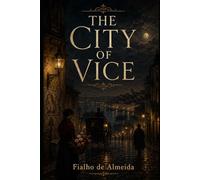 The City of Vice: Stories