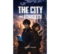 The City That Forgets