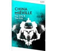 The City & The City: by China Miéville