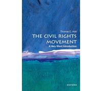 Thomas C. Holt – The Civil Rights Movement: A Very Short Introduction – Tascabile