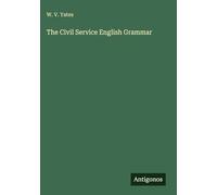 The Civil Service English Grammar