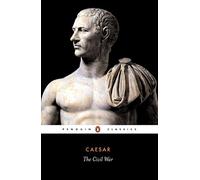 The Civil War - Caesar Julius