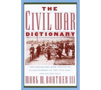 The Civil War Dictionary