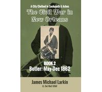 The Civil War in New Orleans: 2
