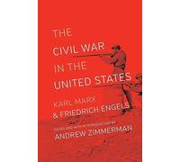 Karl Marx Frederick Engels The Civil War in the United States (Tascabile)
