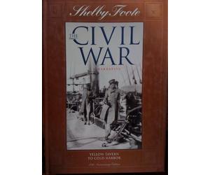 The Civil War: Yellow Tavern to Cold Harbor by Shelby Foote (2000-08-01)