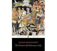 Jacob Burckhardt The Civilization of the Renaissance in Italy (Tascabile)