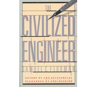 The Civilized Engineer - Florman Samuel