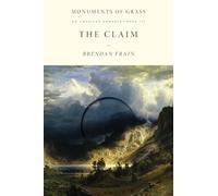 The Claim: An American Romance