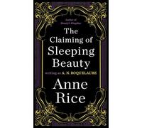 A. N. Roquelaure Anne Rice The Claiming of Sleeping Beauty (Tascabile)